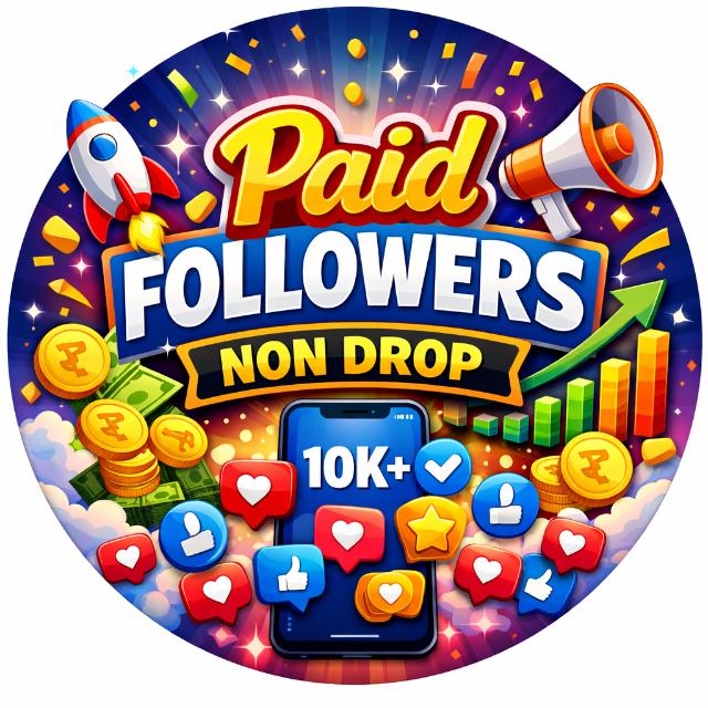 Paid followers non drop