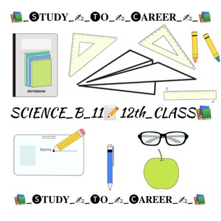 SCIENCE_B_11📝12th_CLASS📚